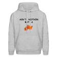 AIN T NOTHIN Hoodie Online Sale