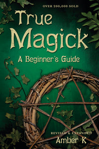 True Magick A Beginner s Guide Supply